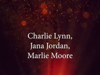 Superb babe on Girl Threesome Charlie Lynn Jana Jordan & Marlie Moore Orgasm!